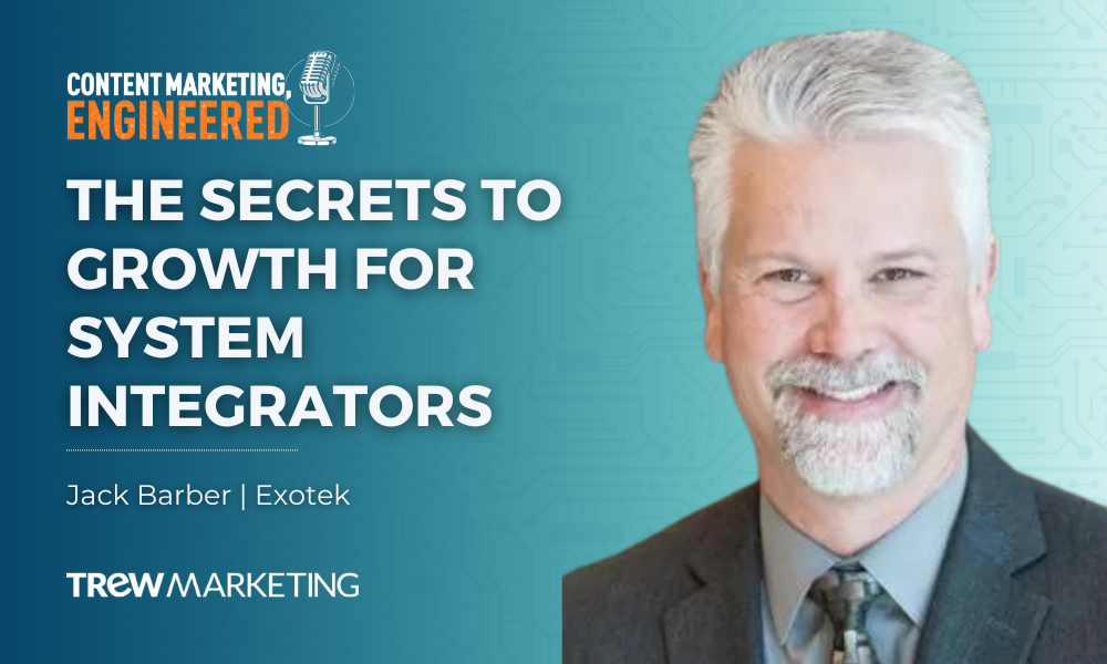 The Secrets to Growth for System Integrators with Jack Barber